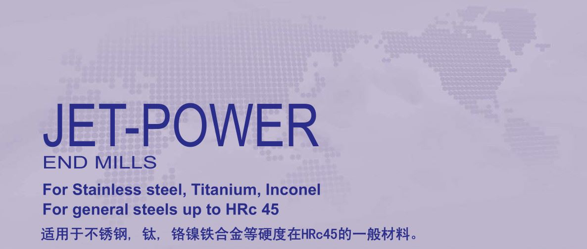 JET-POWER END MILLS